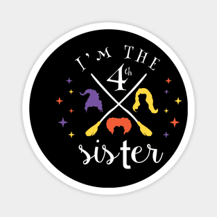 I'm The 4th Sister Halloween T-shirt Magnet